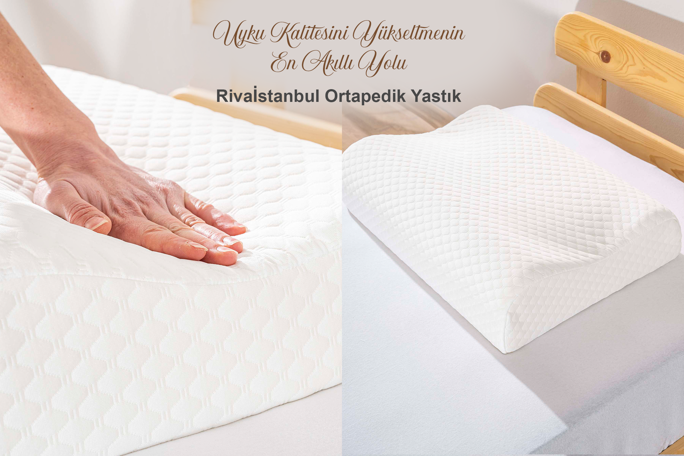 UYKU KALİTESİNİ YÜKSELTMENİN EN AKILLI YOLU RİVAİSTANBUL VİSCO YASTIK